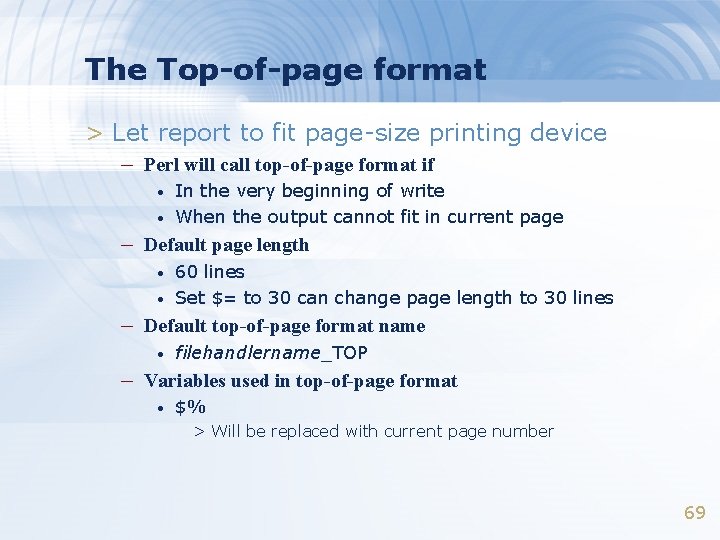 The Top-of-page format > Let report to fit page-size printing device – Perl will