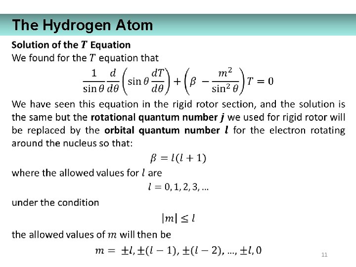 The Hydrogen Atom 11 