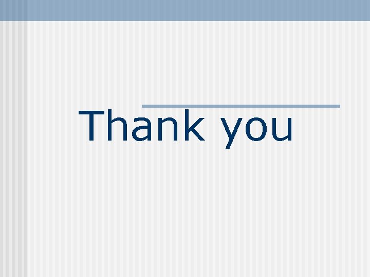 Thank you Thank you