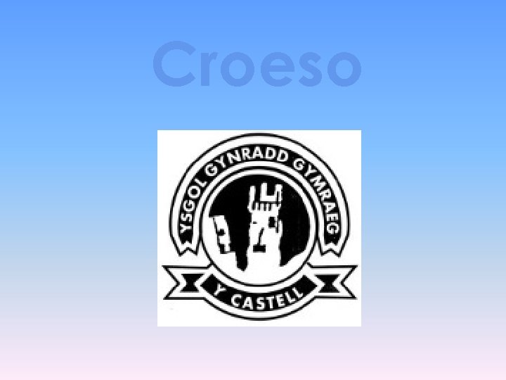 Croeso 