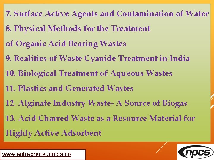 7. Surface Active Agents and Contamination of Water 8. Physical Methods for the Treatment