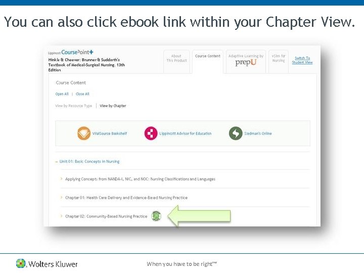 You can also click ebook link within your Chapter View. When you have to