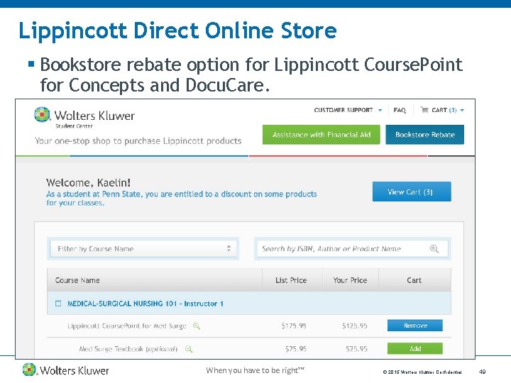 Lippincott Direct Online Store § Bookstore rebate option for Lippincott Course. Point for Concepts