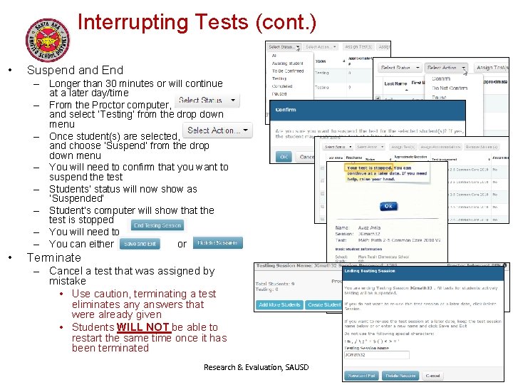 Interrupting Tests (cont. ) • Suspend and End – Longer than 30 minutes or Interrupting Tests (cont. ) • Suspend and End – Longer than 30 minutes or