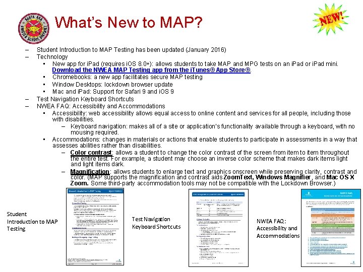 What’s New to MAP? – – Student Introduction to MAP Testing has been updated What’s New to MAP? – – Student Introduction to MAP Testing has been updated