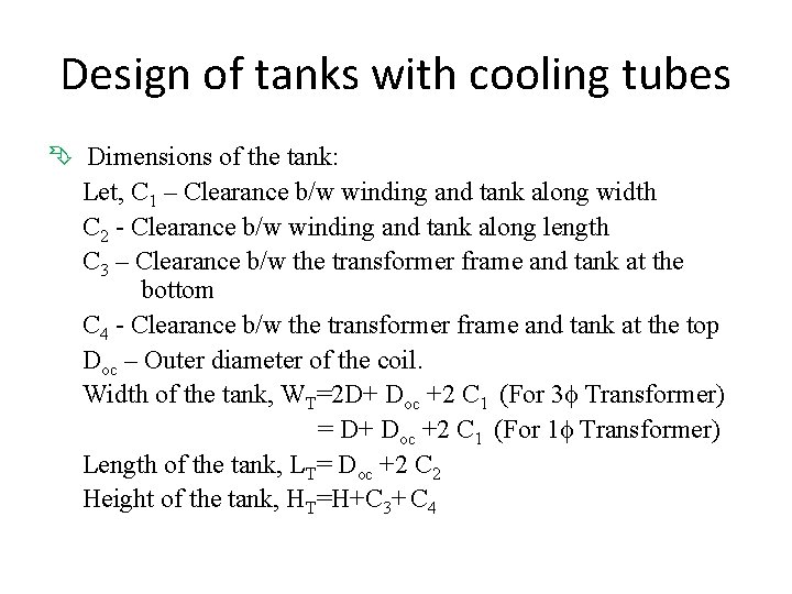 Design of tanks with cooling tubes Dimensions of the tank: Let, C 1 –