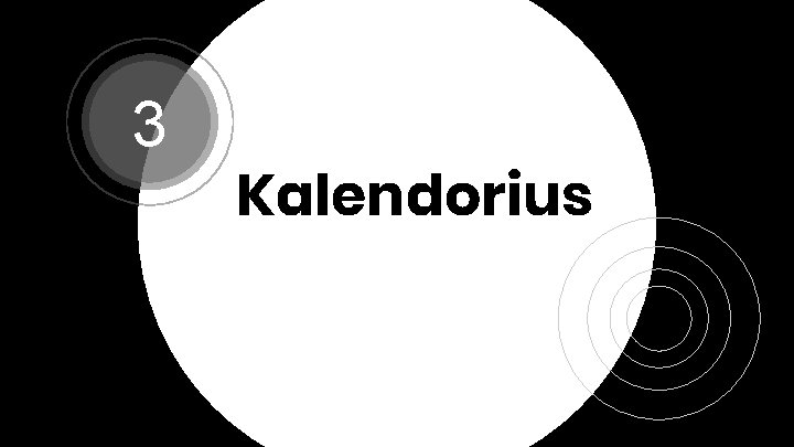 3 Kalendorius 