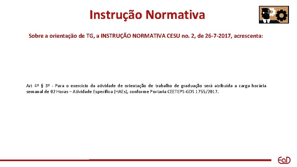 Instrução Normativa Sobre a orientação de TG, a INSTRUÇÃO NORMATIVA CESU no. 2, de