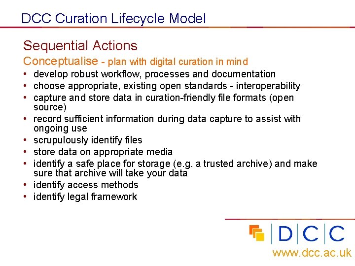 DCC Curation Lifecycle Model Sequential Actions Conceptualise - plan with digital curation in mind