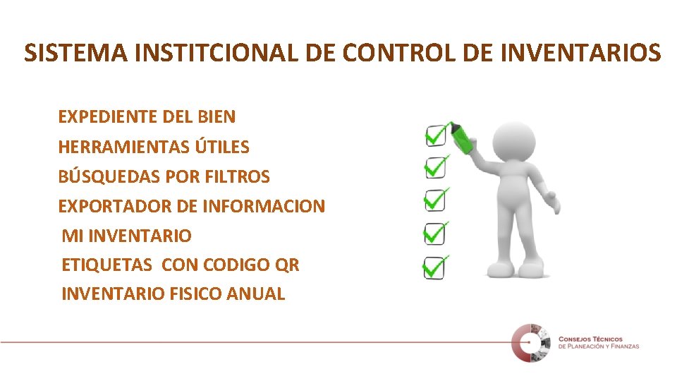 SISTEMA INSTITCIONAL DE CONTROL DE INVENTARIOS EXPEDIENTE DEL BIEN HERRAMIENTAS ÚTILES BÚSQUEDAS POR FILTROS