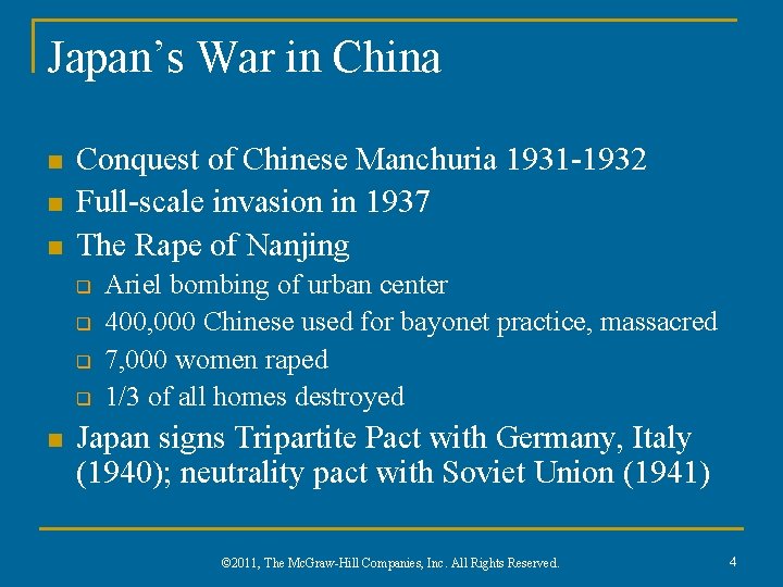 Japan’s War in China n n n Conquest of Chinese Manchuria 1931 -1932 Full-scale