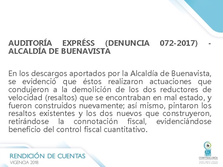 AUDITORÍA EXPRÉSS (DENUNCIA ALCALDÍA DE BUENAVISTA 072 -2017) - En los descargos aportados por AUDITORÍA EXPRÉSS (DENUNCIA ALCALDÍA DE BUENAVISTA 072 -2017) - En los descargos aportados por