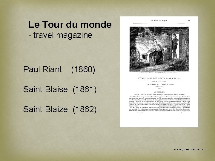 Le Tour du monde - travel magazine Paul Riant (1860) Saint-Blaise (1861) Saint-Blaize (1862)