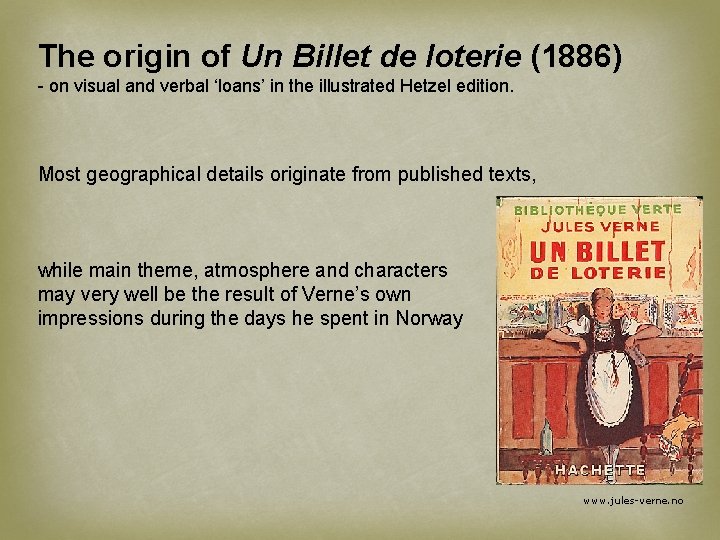 The origin of Un Billet de loterie (1886) - on visual and verbal ‘loans’