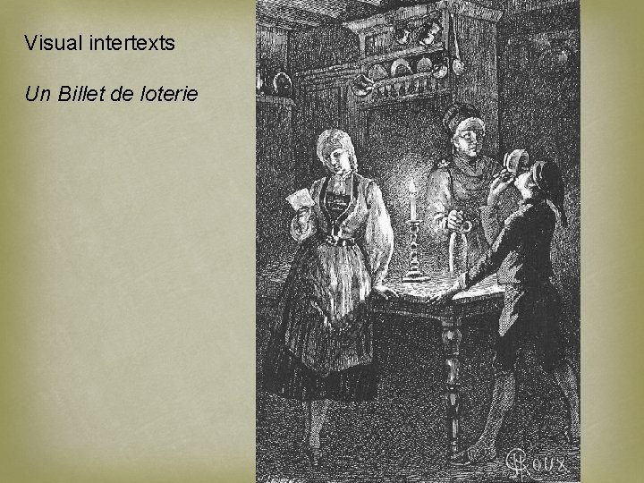 Visual intertexts Un Billet de loterie 