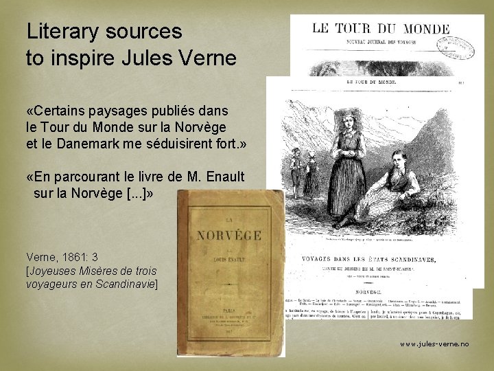 Literary sources to inspire Jules Verne «Certains paysages publiés dans le Tour du Monde