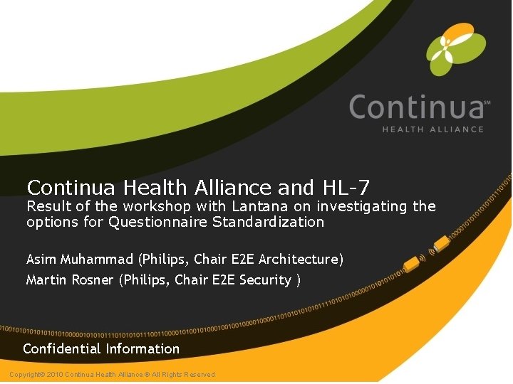 Continua Health Alliance and HL-7 Result of the workshop with Lantana on investigating the