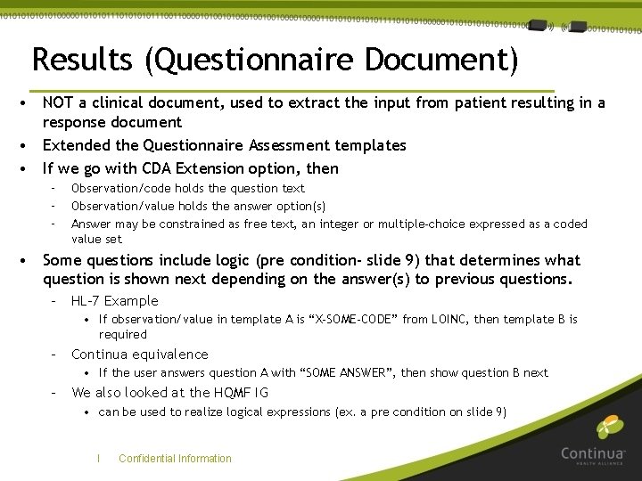 Results (Questionnaire Document) • NOT a clinical document, used to extract the input from