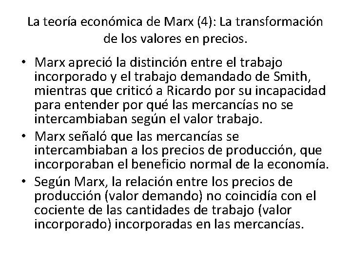 La teoría económica de Marx (4): La transformación de los valores en precios. •