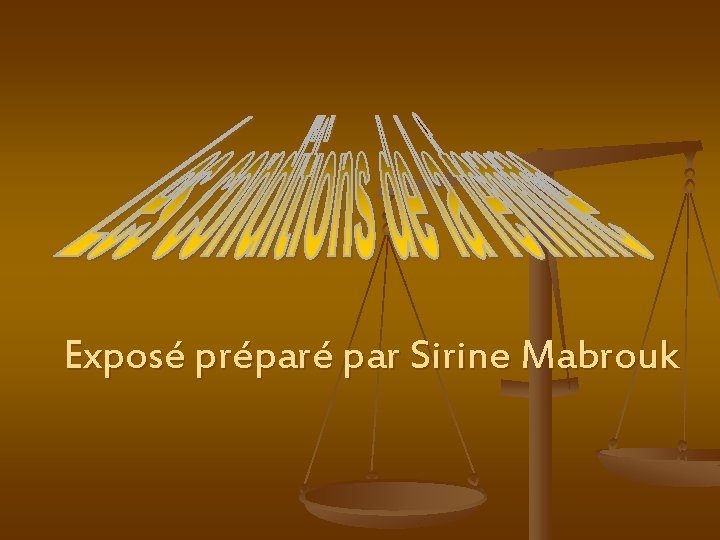 Exposé préparé par Sirine Mabrouk 