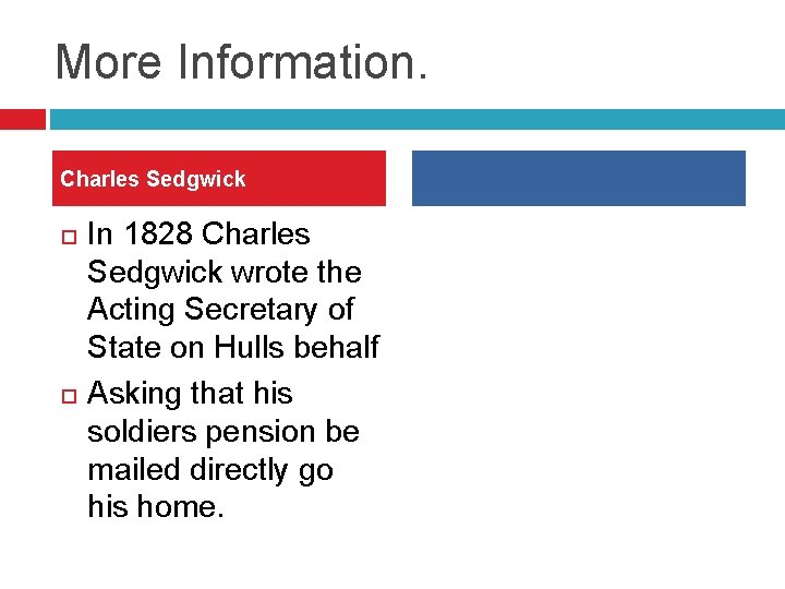 More Information. Charles Sedgwick In 1828 Charles Sedgwick wrote the Acting Secretary of State More Information. Charles Sedgwick In 1828 Charles Sedgwick wrote the Acting Secretary of State