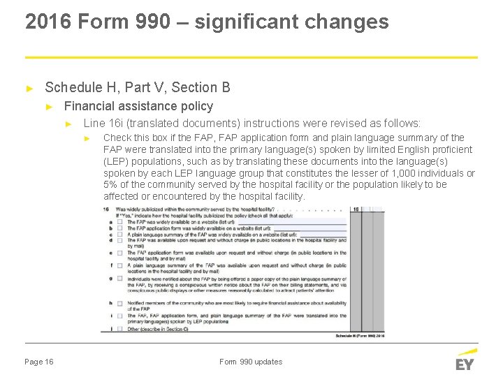 2016 Form 990 – significant changes ► Schedule H, Part V, Section B ►