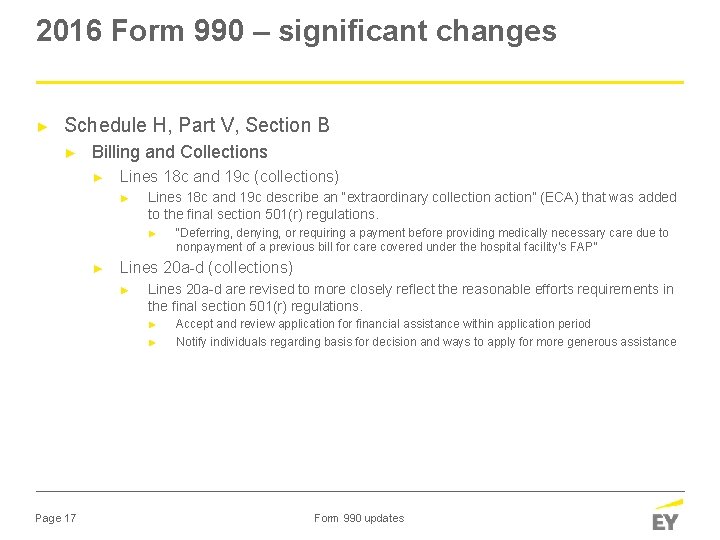 2016 Form 990 – significant changes ► Schedule H, Part V, Section B ►