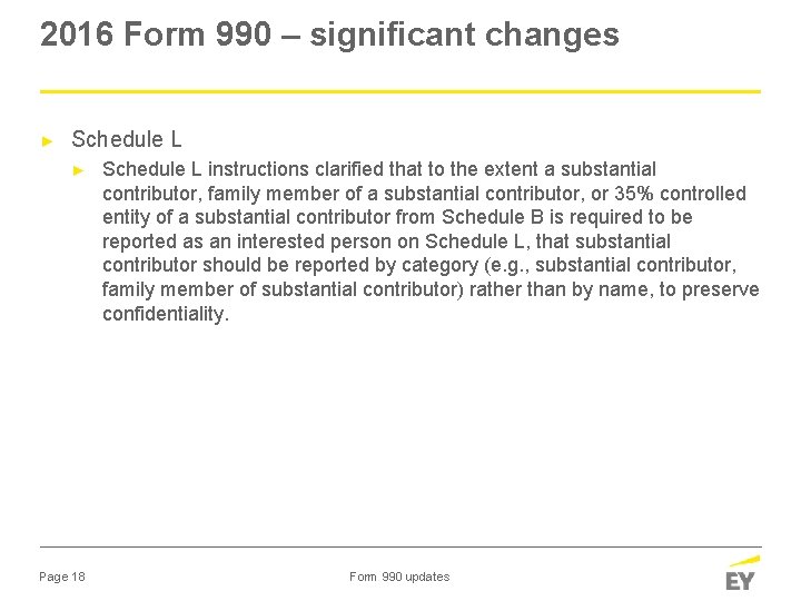 2016 Form 990 – significant changes ► Schedule L ► Page 18 Schedule L