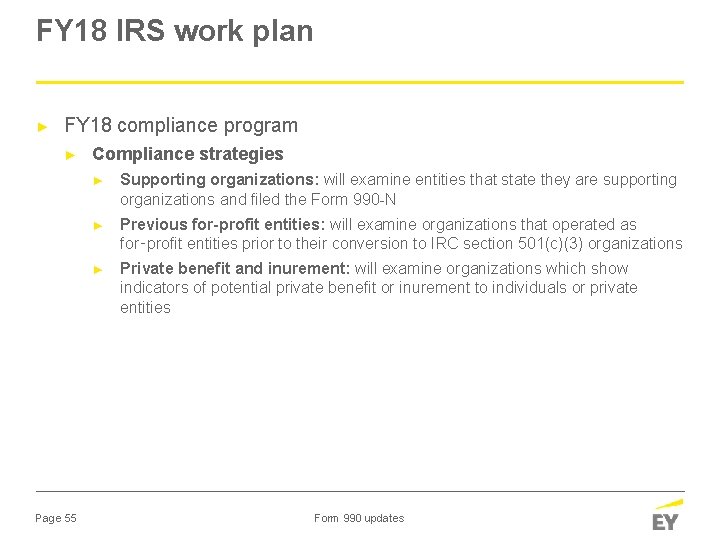 FY 18 IRS work plan ► FY 18 compliance program ► Page 55 Compliance