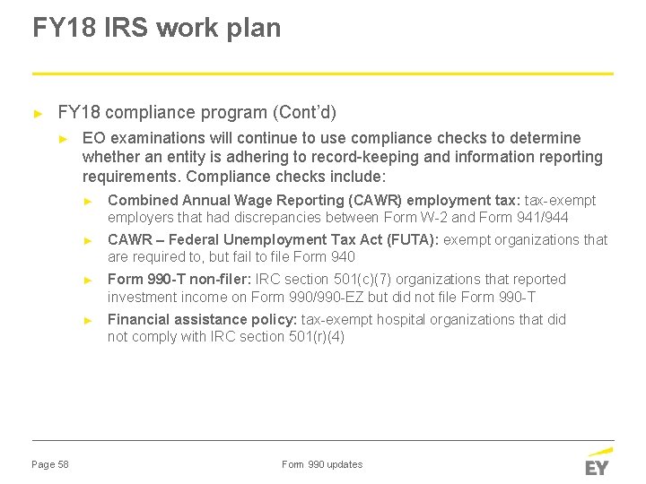 FY 18 IRS work plan ► FY 18 compliance program (Cont’d) ► Page 58