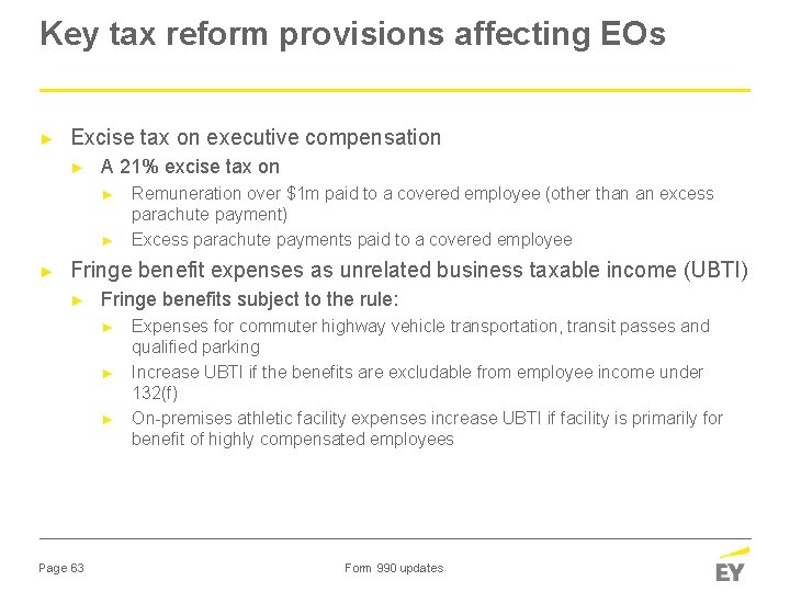 Key tax reform provisions affecting EOs ► Excise tax on executive compensation ► A