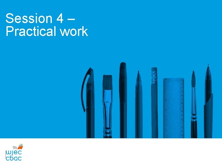 Session 4 – Practical work 