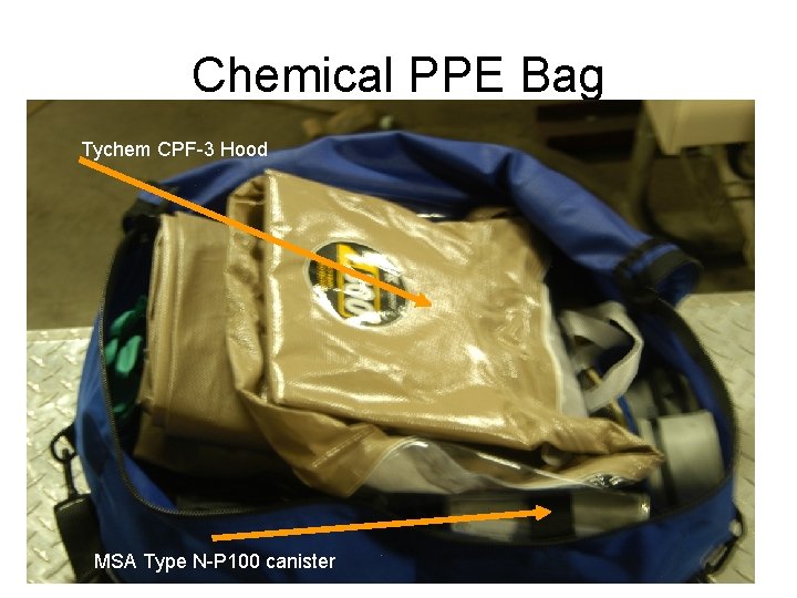 Chemical PPE Bag Tychem CPF-3 Hood MSA Type N-P 100 canister 