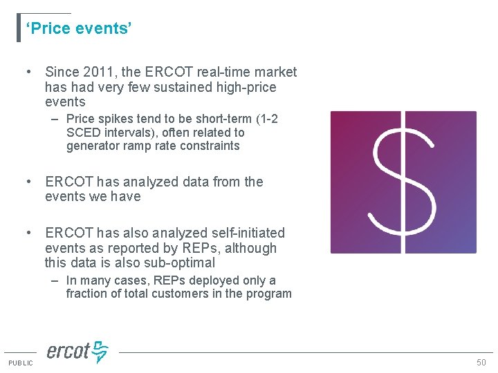 ‘Price events’ • Since 2011, the ERCOT real-time market has had very few sustained