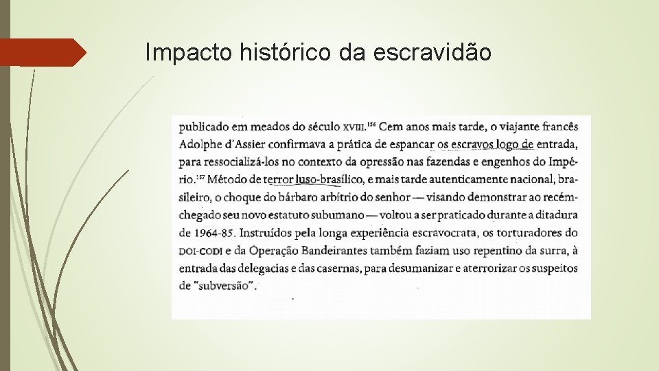 Impacto histórico da escravidão 