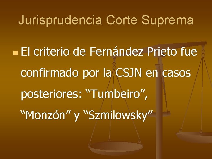 Jurisprudencia Corte Suprema n El criterio de Fernández Prieto fue confirmado por la CSJN
