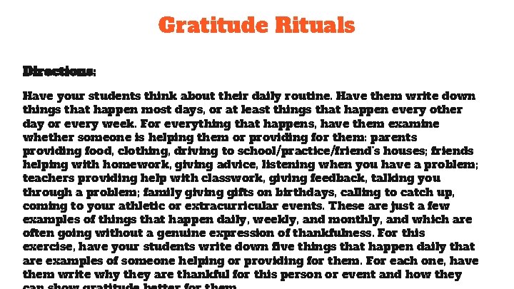 Gratitude Rituals Directions: Have your students think about their daily routine. Have them write
