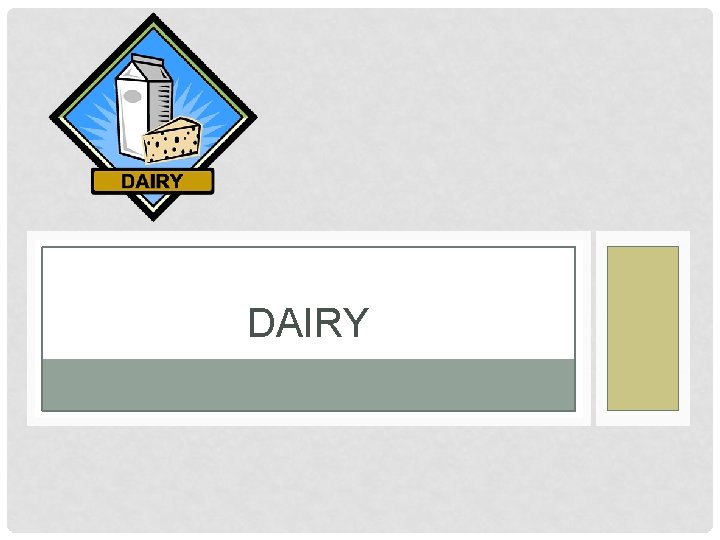 DAIRY 