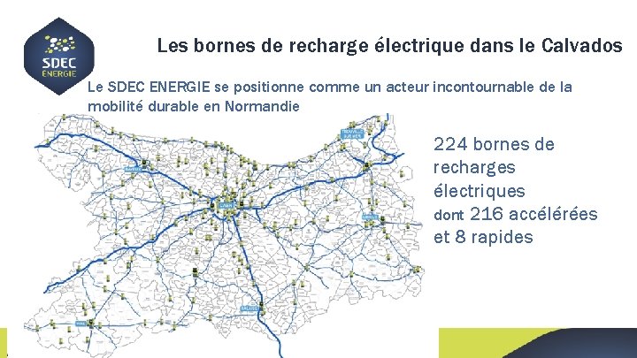 Les bornes de recharge électrique dans le Calvados Le SDEC ENERGIE se positionne comme