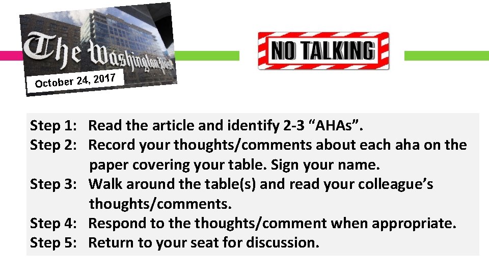 017 October 24, 2 Step 1: Read the article and identify 2 -3 “AHAs”.