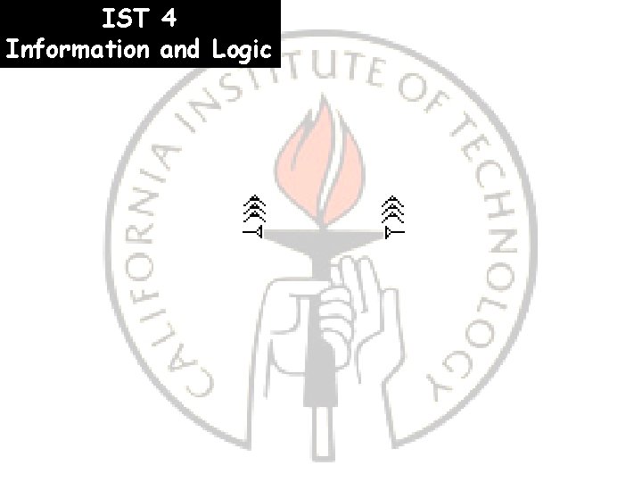 IST 4 Information and Logic 