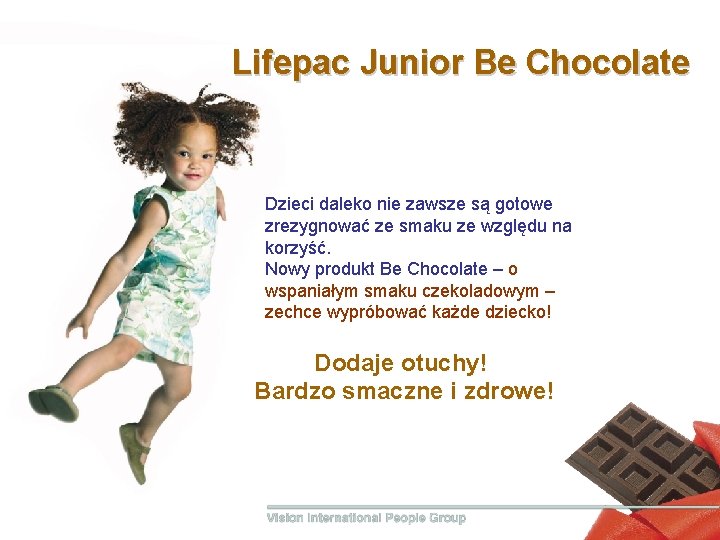 Lifepac Junior Вe Сhocolate Dzieci daleko nie zawsze są gotowe zrezygnować ze smaku ze Lifepac Junior Вe Сhocolate Dzieci daleko nie zawsze są gotowe zrezygnować ze smaku ze
