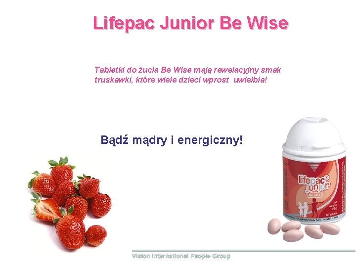 Lifepac Junior Be Wise Tabletki do żucia Be Wise mają rewelacyjny smak truskawki, które Lifepac Junior Be Wise Tabletki do żucia Be Wise mają rewelacyjny smak truskawki, które