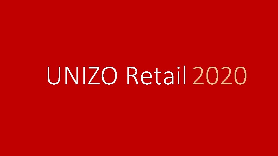 UNIZO Retail 2020 