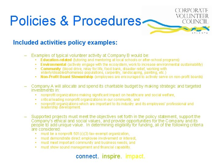 Policies & Procedures Included activities policy examples: – Examples of typical volunteer activity at