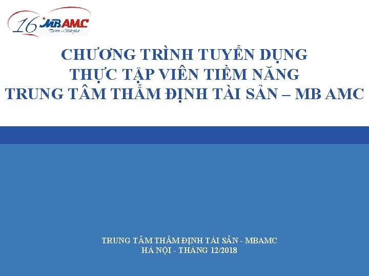 CHƯƠNG TRÌNH TUYỂN DỤNG THỰC TẬP VIÊN TIỀM NĂNG TRUNG T M THẨM ĐỊNH