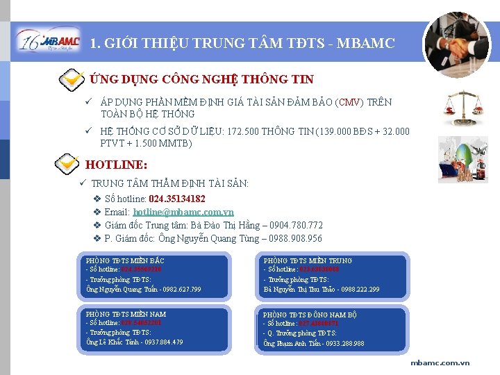 1. GIỚI THIỆU TRUNG T M TĐTS - MBAMC ỨNG DỤNG CÔNG NGHỆ THÔNG