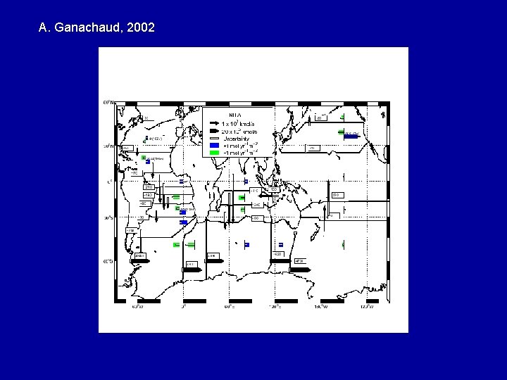 A. Ganachaud, 2002 