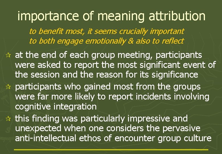 importance of meaning attribution to benefit most, it seems crucially important to both engage importance of meaning attribution to benefit most, it seems crucially important to both engage