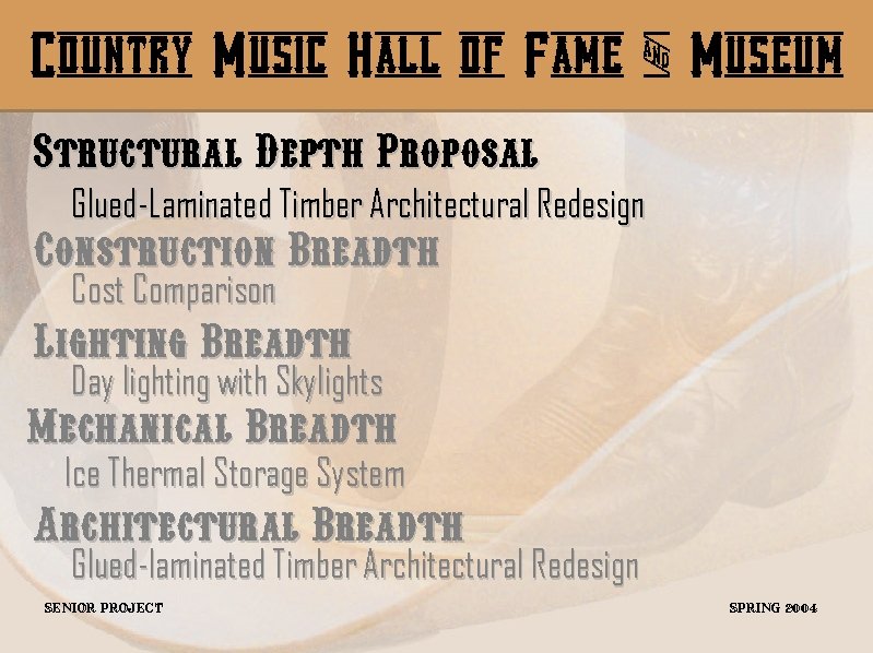 Country Music Hall of Fame & Museum Structural Depth Proposal Glued-Laminated Timber Architectural Redesign